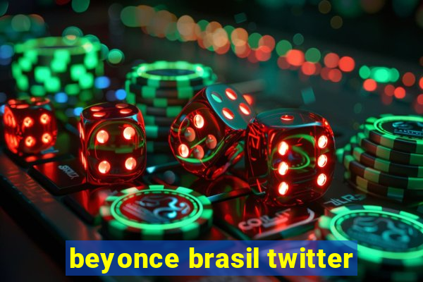 beyonce brasil twitter